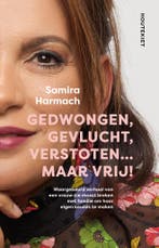 Gedwongen, gevlucht, verstoten ... maar vrij! 9789052402987, Verzenden, Zo goed als nieuw, Samira Harmach