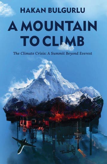 A Mountain to Climb - Hakan Bulgurlu 9781913532925, Verzenden, Zo goed als nieuw, Hakan Bulgurlu