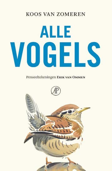 Alle vogels - Koos van Zomeren 9789029510622, Verzenden, Zo goed als nieuw, Koos van Zomeren