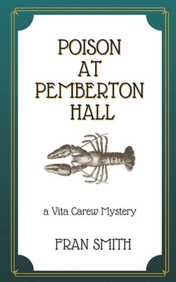 Poison at Pemberton Hall - Fran Smith 9781916152427, Verzenden, Gelezen, Fran Smith