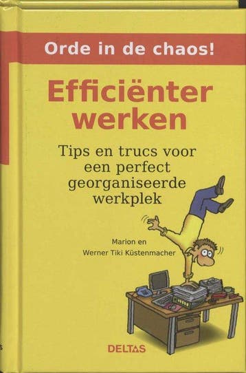 Orde In De Chaos Efficienter Werken - Küstenmacher, Boeken, Verzenden, Gelezen