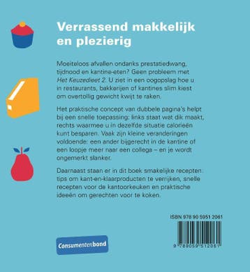 Het keuzedieet 2 Afvallen op je werk 9789059512061, Verzenden, Gelezen, Elisabeth Lange