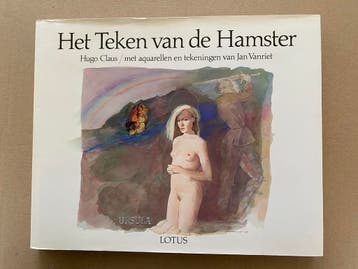 Hugo Claus -Het Teken v/d Hamster + tekeningen licht erotiek, Boeken, Ophalen of Verzenden, Gelezen, Nederland
