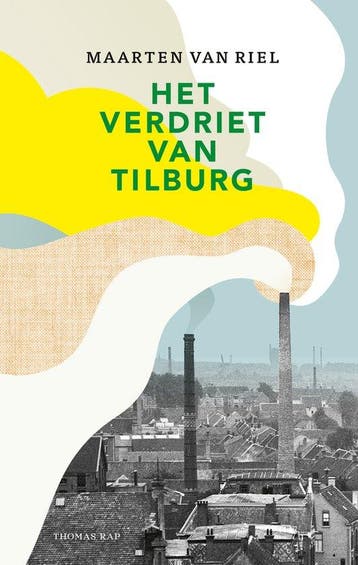 9789400410343 Het verdriet van Tilburg Maarten van Riel, Boeken, Verzenden, Nieuw, Maarten van Riel