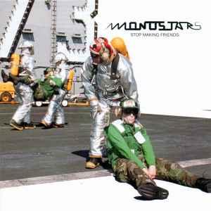 cd - Monostars - Stop Making Friends, Verzenden, Zo goed als nieuw