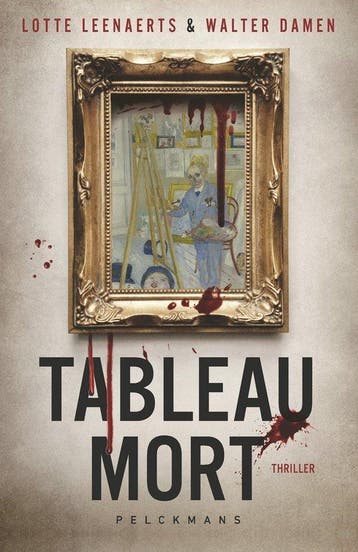 Tableau mort - Lotte Leenaerts 9789463378376, Verzenden, Gelezen, Lotte Leenaerts