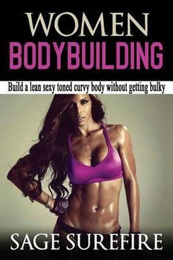 Women Bodybuilding 9781515360452 Sage Surefire, Verzenden, Zo goed als nieuw, Sage Surefire