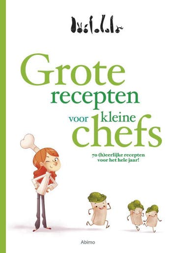 Grote recepten voor kleine chefs 9789462341456, Verzenden, Gelezen