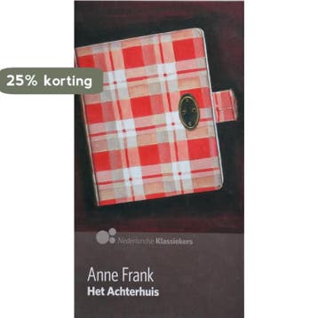 Het Achterhuis - AD Nederlandse klassiekers - Anne Frank, Boeken, Verzenden, Gelezen, Anne Frank