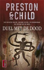 Duel met de dood / Pendergast thriller / 9 9789021058610, Boeken, Verzenden, Gelezen, Preston & Child