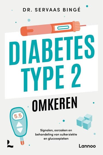9789059960626 Diabetes type 2 omkeren Servaas Binge, Boeken, Verzenden, Nieuw, Servaas Binge