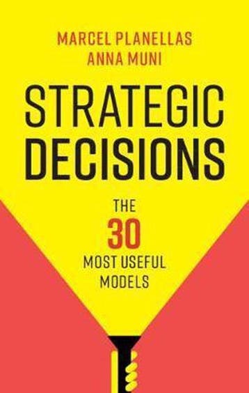 Strategic Decisions The 30 Most Useful Models 9781108731959, Boeken, Verzenden, Zo goed als nieuw, Marcel Planellas