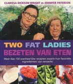 TWO FAT LADIES BEZETEN VAN ETEN 9789055017430, Boeken, Kookboeken, Verzenden, Gelezen, C. Dickson Wright