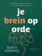 Je brein op orde 9789026366307 Boris Nikolai Konrad, Verzenden, Gelezen, Boris Nikolai Konrad
