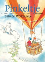 Pinkeltje ontmoet Wolkewietje / Pinkeltje / 10 9789047510338, Verzenden, Gelezen, Dick Laan