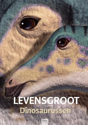 Dinosaurussen / Levensgroot 9789044821130, Boeken, Verzenden, Zo goed als nieuw