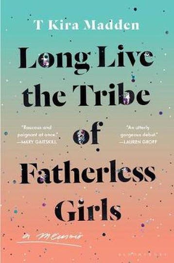Long Live the Tribe of Fatherless Girls - T Kira Madden, Verzenden, Gelezen, T Kira Madden