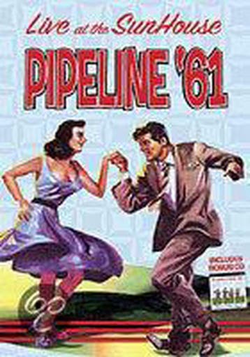 dvd - Pipeline 61 - Live At The Sunhouse / ThatS All R -..., Verzenden, Zo goed als nieuw