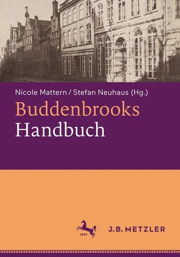9783476046499 Buddenbrooks-Handbuch Mattern Nicole, Boeken, Verzenden, Nieuw, Mattern Nicole