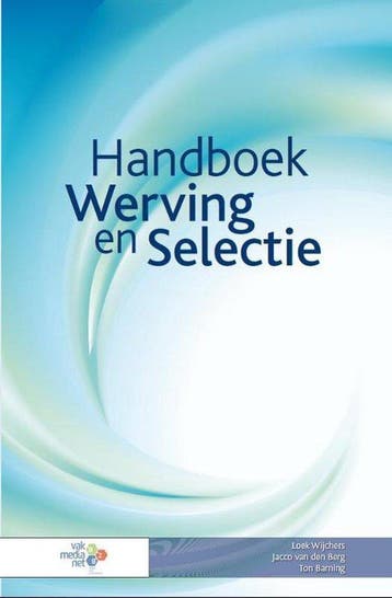 9789462153059 Handboek werving en selectie | Tweedehands, Verzenden, Zo goed als nieuw, Loek Wijchers