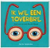 Ik wil een toverbril / Een Vier Windstreken prentenboek, Boeken, Kinderboeken | Kleuters, Verzenden, Gelezen, Carla Maia de Almeida
