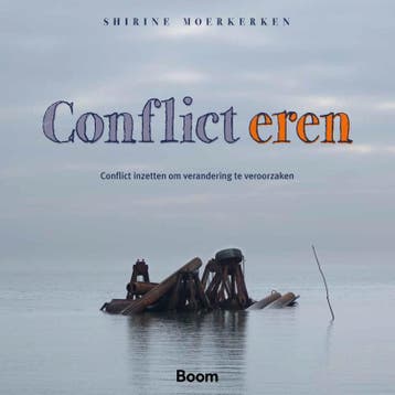 Conflict eren - Shirine Moerkerken 9789462763012, Verzenden, Zo goed als nieuw, Shirine Moerkerken