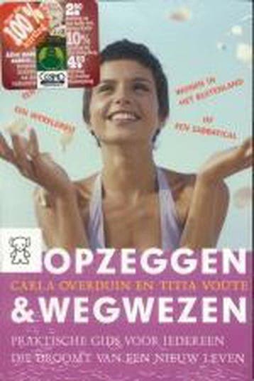 Opzeggen en wegwezen / Zwarte beertjes / 3147 - Carla, Verzenden, Gelezen, Carla Overduin