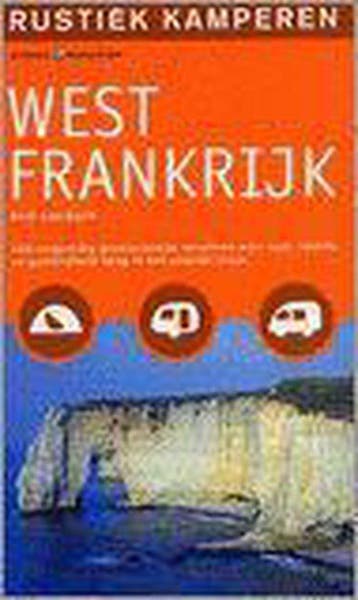 Rustiek kamperen in West Frankrijk - Loorbach, Boeken, Verzenden, Gelezen
