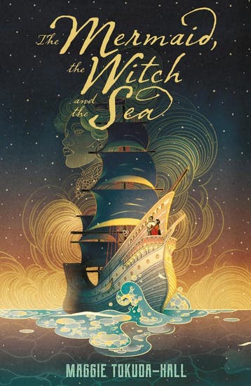 The Mermaid, the Witch and the Sea - Maggie Tokuda-Hall, Boeken, Verzenden, Gelezen, Maggie Tokuda-Hall