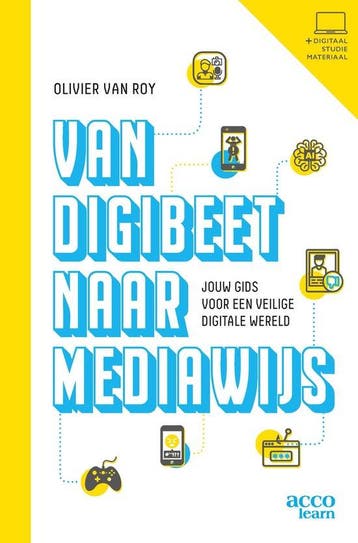 9789464672718 Van digibeet naar mediawijs | Tweedehands, Boeken, Verzenden, Zo goed als nieuw, Olivier Van Roy