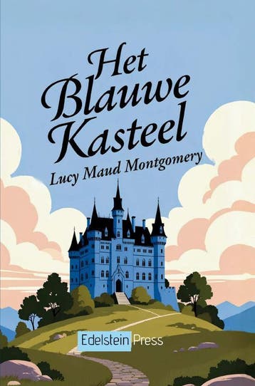 Het Blauwe Kasteel | Lucy Maud Montgomery | Nieuw, Boeken, Ophalen of Verzenden, Nieuw, Lucy Maud Montgomery