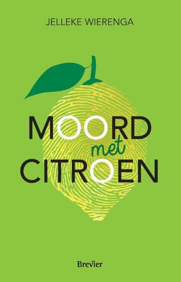 Moord met citroen - Jelleke Wierenga 9789491583735, Boeken, Verzenden, Gelezen, Jelleke Wierenga