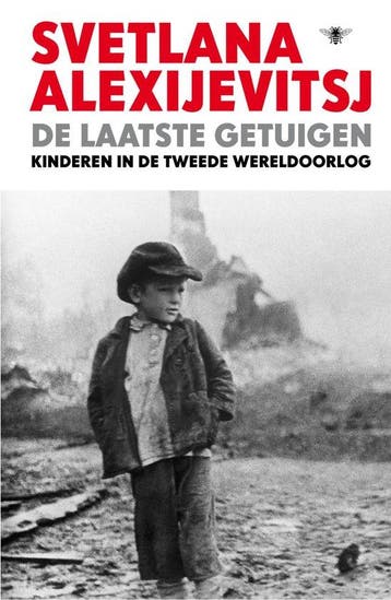 9789023448877 De laatste getuigen | Tweedehands, Verzenden, Zo goed als nieuw, Svetlana Alexijevitsj