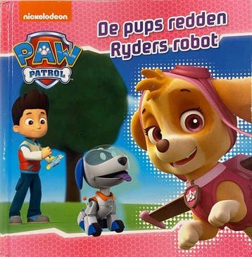 Paw Patrol - De pups redden Ryders robot - Nickelodeon, Verzenden, Gelezen, Nickelodeon