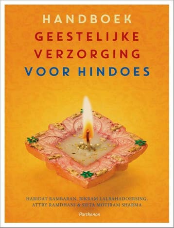 Handboek geestelijke verzorging voor Hindoes 9789079578764, Verzenden, Zo goed als nieuw, Haridat Rambaran