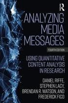 Analyzing Media Messages 9781138613980, Zo goed als nieuw