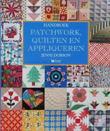 HANDBOEK PATCHWORK, QUILTEN, APPLIQUEREN - J. Dobson, Verzenden, Gelezen, J. Dobson
