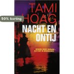 Nacht en ontij 9789085640660 Tami Hoag, Boeken, Verzenden, Gelezen, Tami Hoag