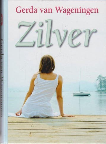Zilver / Grote letter bibliotheek / 344 - Gerda van, Boeken, Verzenden, Gelezen, Gerda van Wageningen
