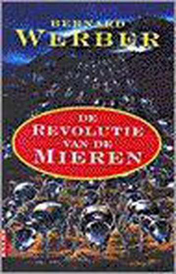 De revolutie van de mieren / De mieren saga / 3, Boeken, Verzenden, Gelezen, Bernard Werber