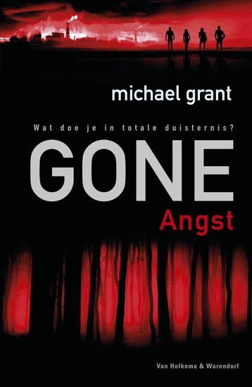 GONE - ANGST - Michael Grant 9789000357727, Verzenden, Gelezen, Michael Grant