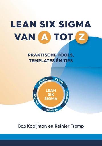 Lean Six Sigma van A tot Z 9789090341866, Verzenden, Zo goed als nieuw