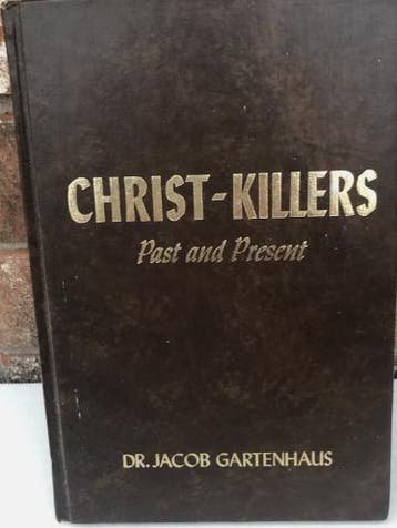 Christ-killers   past and present, Boeken, Gelezen, Verzenden, Jodendom, Jacob Gartenhaus