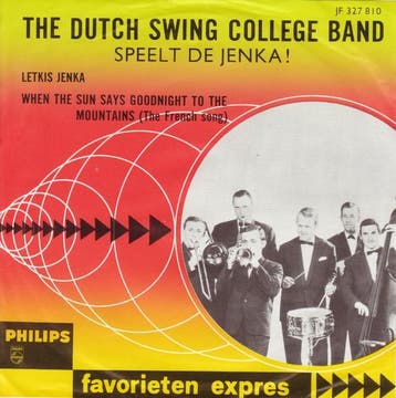 Single - The Dutch Swing College Band - Letkis Jenka / When, Verzenden, Nieuw in verpakking