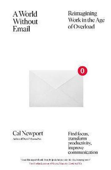 A World Without Email - Cal Newport 9780241341414, Verzenden, Gelezen, Cal Newport