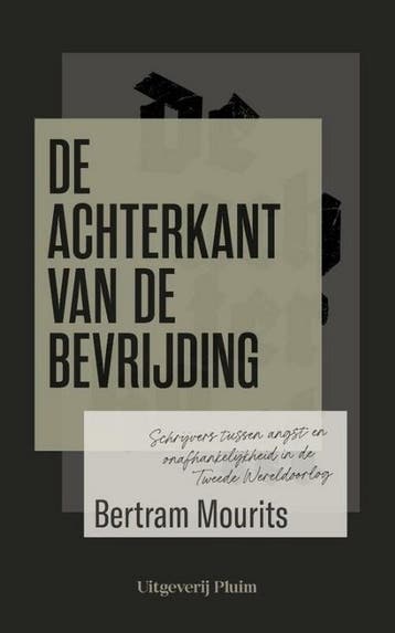 De achterkant van de bevrijding 9789493256521, Verzenden, Zo goed als nieuw, Bertram Mourits