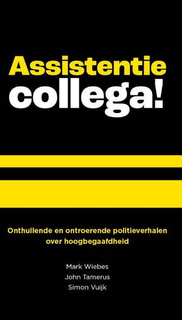 Assistentie Collega! | Nieuw, Ophalen of Verzenden, Nieuw, Mark Wiebes; John Tamerus; Simon Vuijk