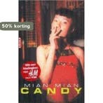 Candy 9789069744124 Mian Mian, Boeken, Verzenden, Gelezen, Mian Mian