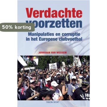 Verdachte voorzetten / Tirion sport 9789043909822, Verzenden, Zo goed als nieuw, J. van Wessem