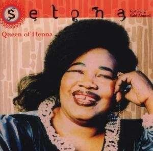 cd - Setona featuring Said Ahmed* - Queen Of Henna, Verzenden, Zo goed als nieuw
